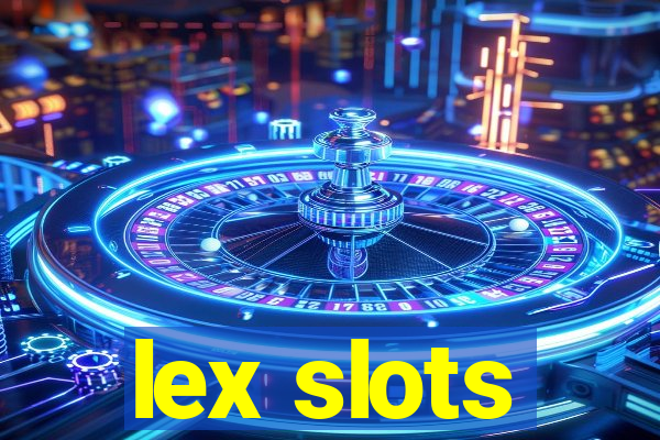 lex slots